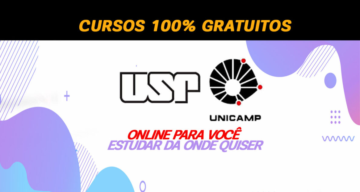 Tenha um curso da USP ou Unicamp no seu currículo sem gastar nada ou sair de casa! Instituições estão com vagas abertas para diversos cursos com direito a certificado