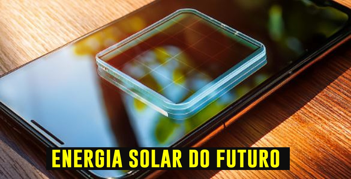 Energia Solar: Pesquisadores coreanos criam células solares transparentes que geram energia a partir de janelas, carros e smartphones