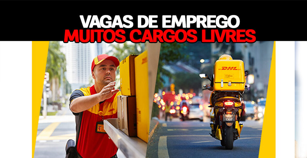 DHL abre vagas de emprego! (Imagem/ reprodução)