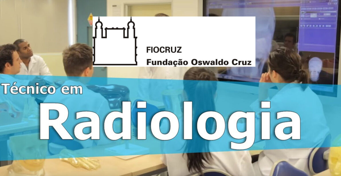 Fundação Oswaldo Cruz oferece curso técnico gratuito em radiologia. Vagas limitadas e estágio obrigatório! Inscrições abertas online.