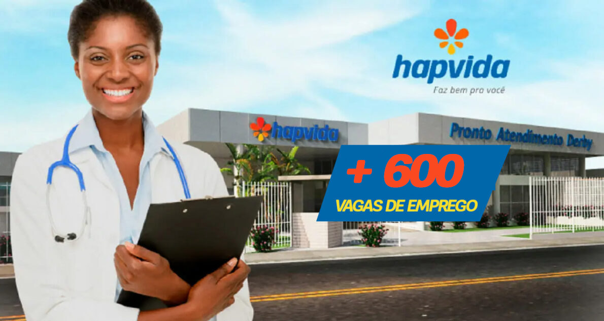 Hapvida abriu 600 vagas em diversos estados para áreas técnicas e operacionais. O processo seletivo é robusto e já está em andamento.