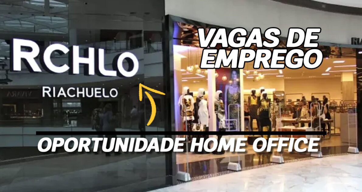 Riachuelo abre vagas remotas para analistas de sistemas, oferecendo ajuda de custo para home office e benefícios exclusivos. Candidate-se!