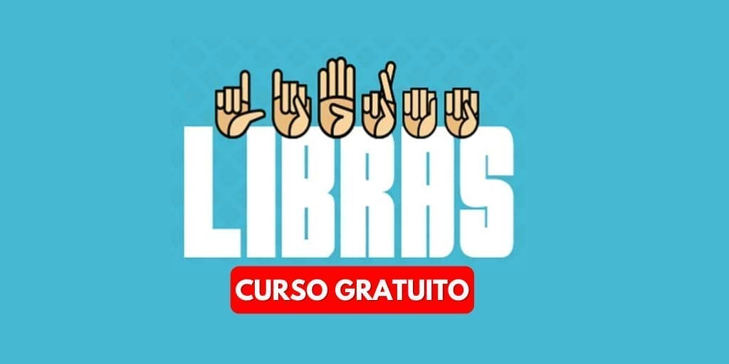 Curso gratuito de Libras com 1,5 mil vagas abertas. Inscreva-se agora e aprenda a Língua Brasileira de Sinais no conforto de sua casa!