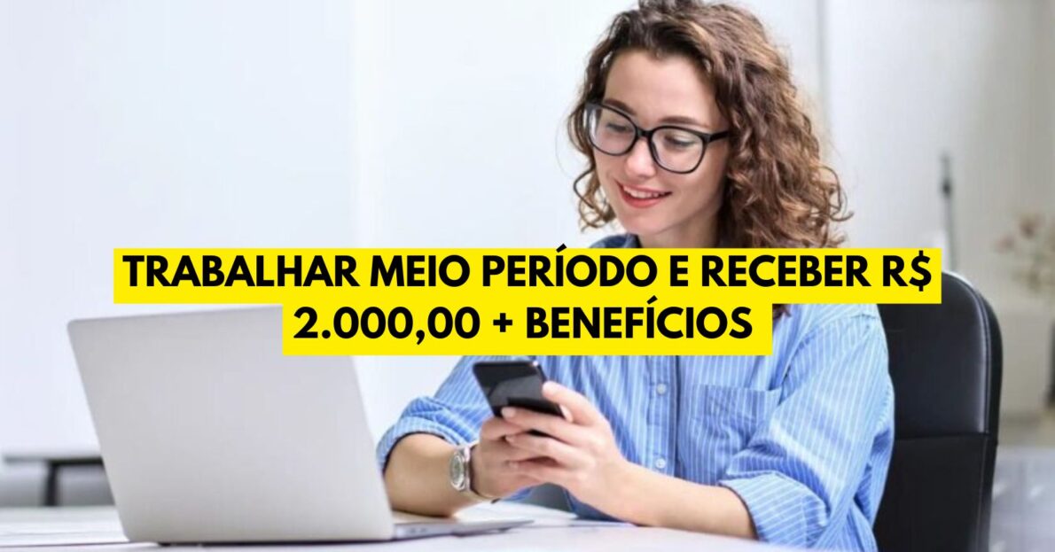 Quer trabalhar meio período e receber R$ 2.000,00? Processo seletivo da empresa Meit está recebendo currículos!