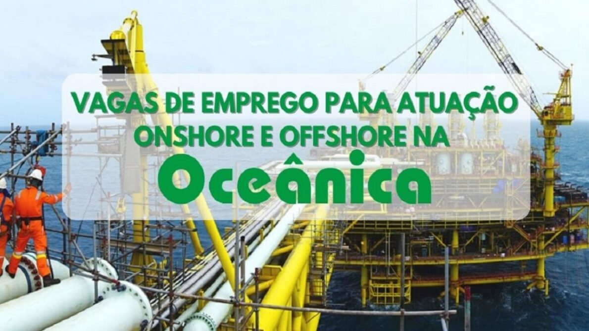 Oceânica oferece vagas de emprego para diversos cargos, como analistas e eletrotécnicos, em um ambiente que valoriza o desenvolvimento profissional.