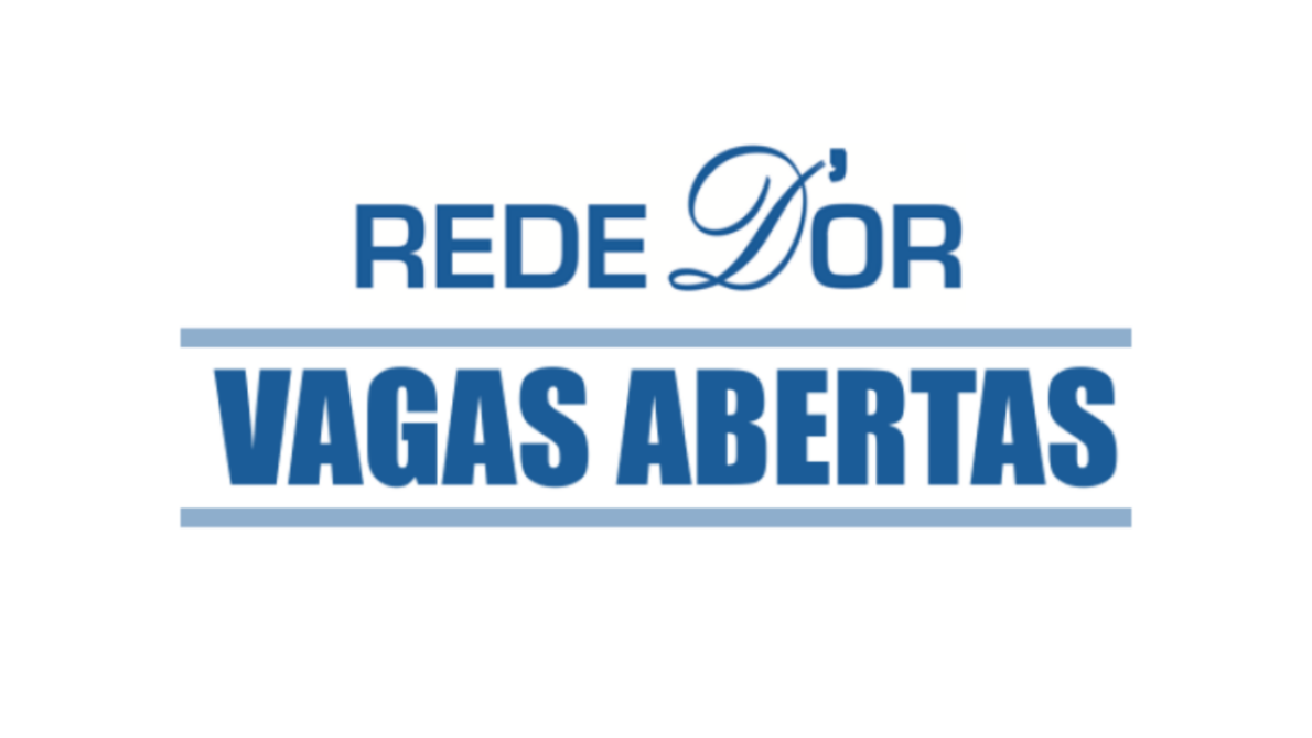 Já pensou em trabalhar na Rede D'Or? Empresa oferece diversas vagas de emprego para profissionais de várias áreas de atuação.