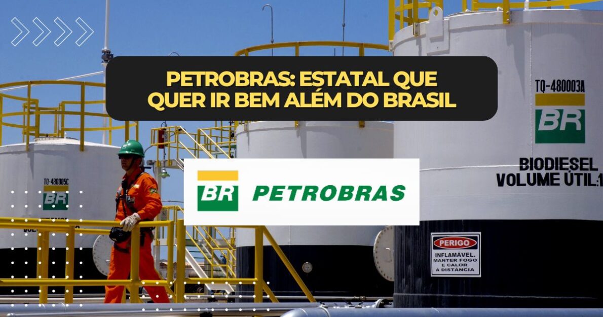 Petrobras acelera sua expansão internacional em busca de novas reservas de petróleo e gás, mirando África, América do Sul e Ásia.