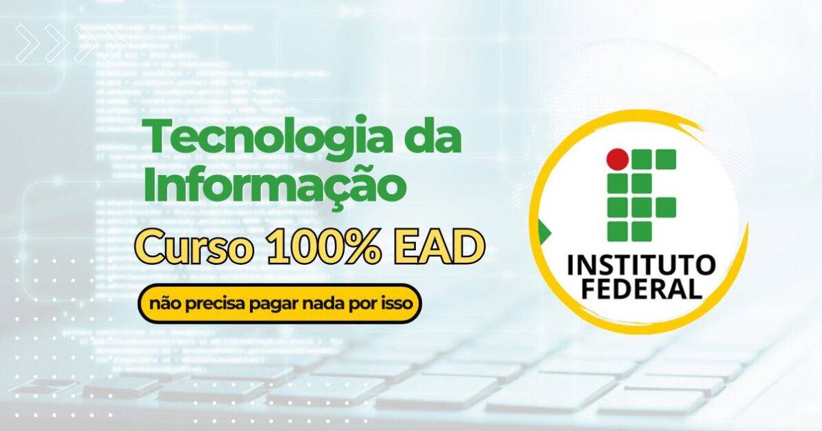 Mil vagas para curso de TI 100% online e gratuito no IFMA! Sua sua chance de se destacar no mercado com um curso reconhecido.