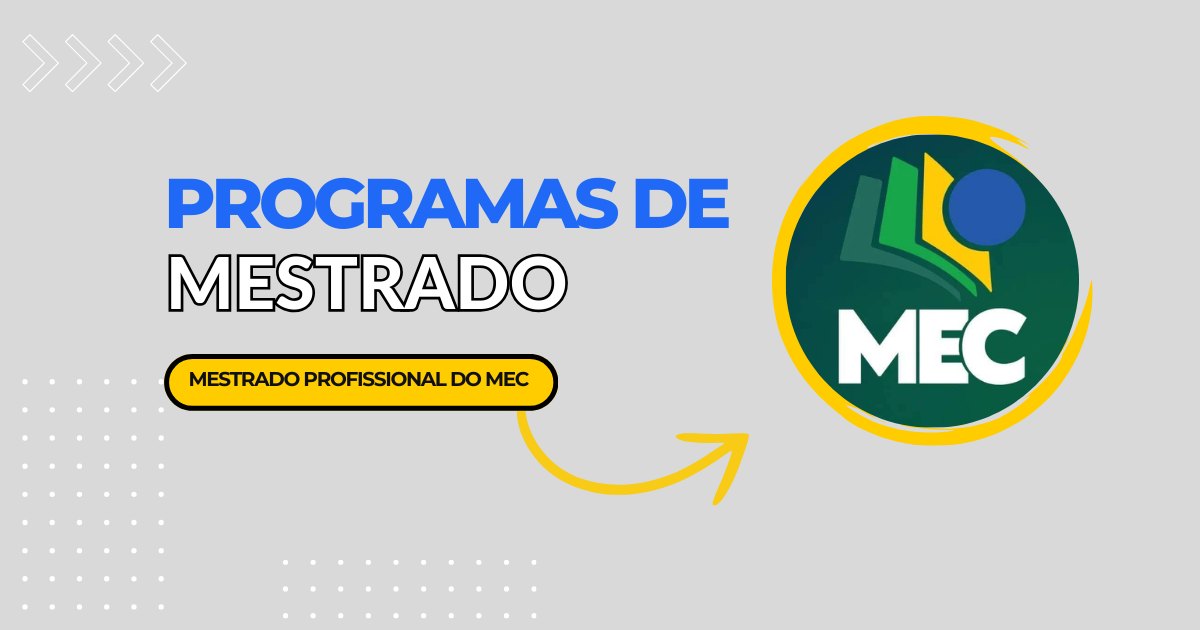 Oportunidade para professores: MEC e CAPES abrem mais de 1.600 vagas em mestrados profissionais gratuitos em várias áreas de ensino.