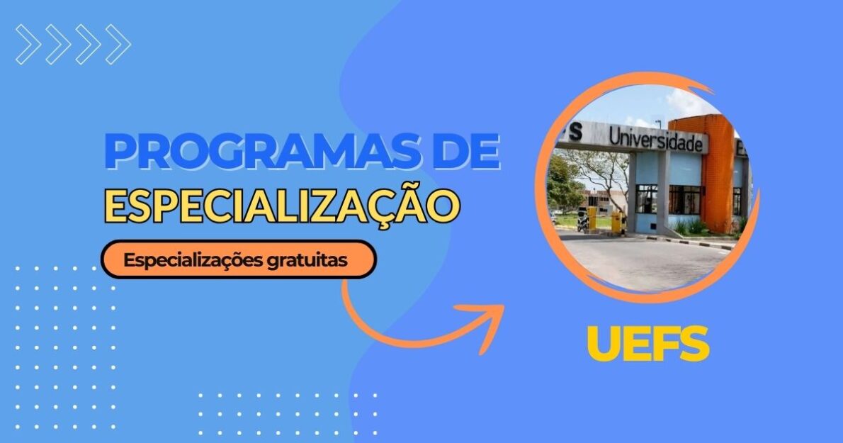 Universidade Estadual de Feira de Santana oferece especializações gratuitas a distância em Gestão Escolar e Ciências!