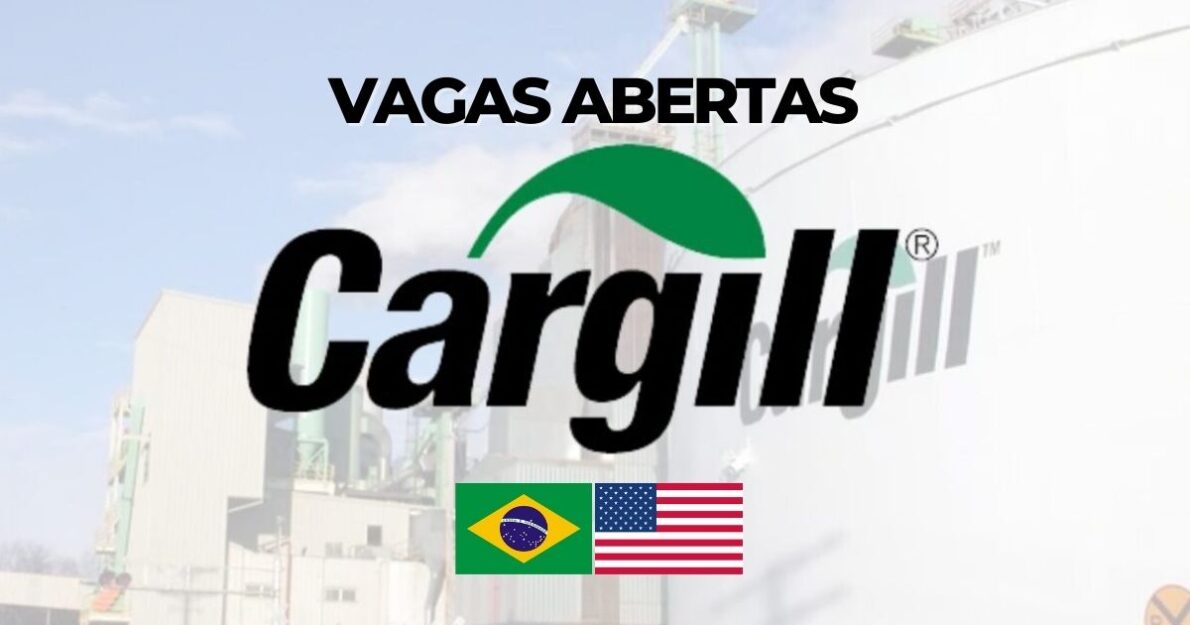 Cargill abre 269 vagas nos EUA para áreas como tecnologia, engenharia e produção. Aproveite a chance de dar um novo rumo à sua carreira!