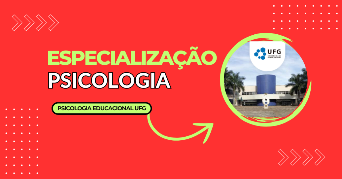 Inscreva-se na especialização gratuita em psicologia educacional da UFG! Vagas limitadas. Não perca a chance de impulsionar sua carreira!