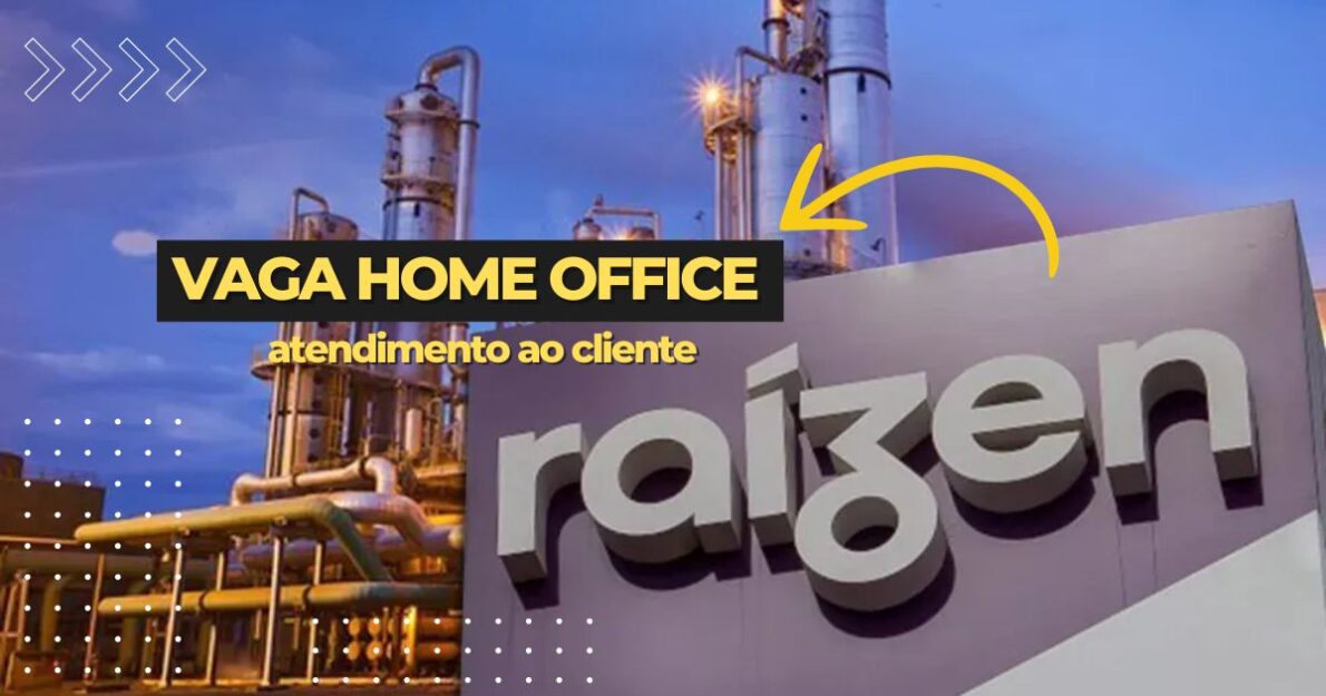 Vaga home office na Raízen! Trabalhe com atendimento ao cliente e faça parte de uma das maiores empresas de energia do Brasil.