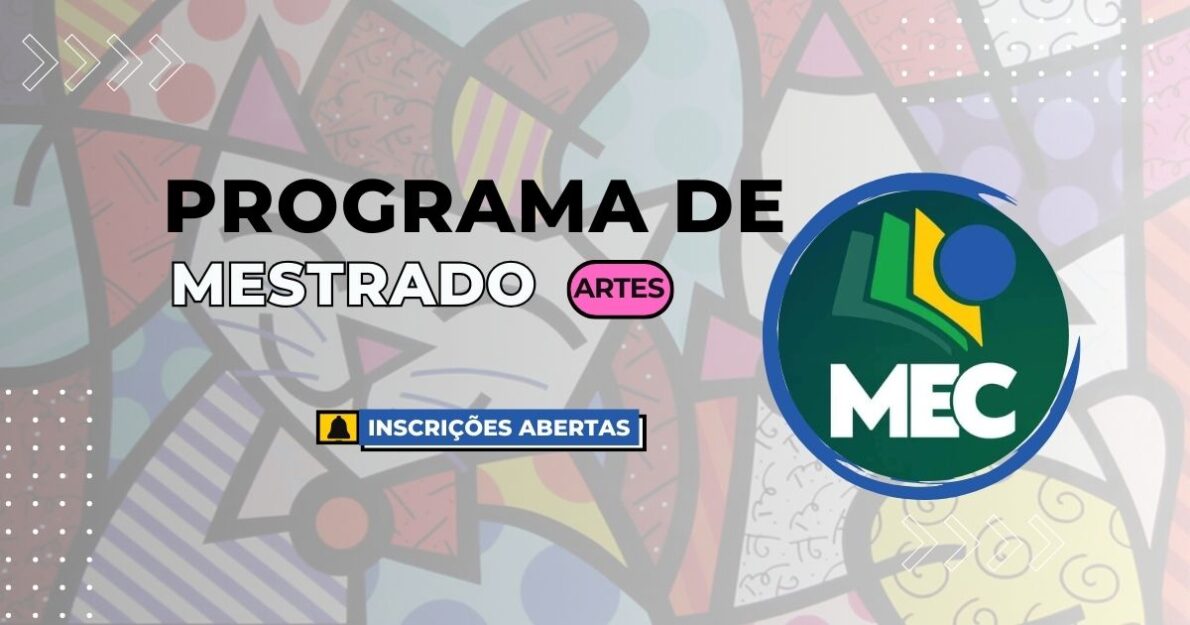 Mestrado gratuito do MEC para professores de artes abre inscrições! Aproveite para se capacitar e transformar sua prática docente em 2025.