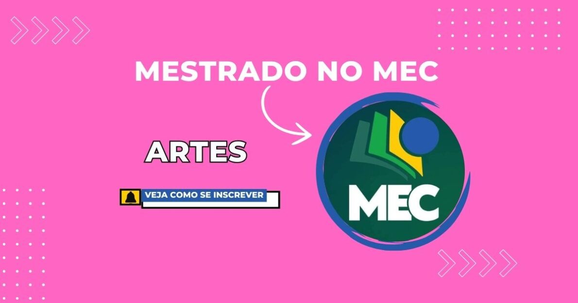 O MEC lança o mestrado em artes PROFARTES para professores da rede pública. São 296 vagas, e inscrições vão até 30 de outubro. Participe!