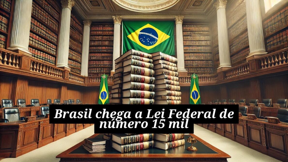 Brasil alcança 15 mil leis federais desde a Constituição de 1946, destacando evolução na produção legislativa