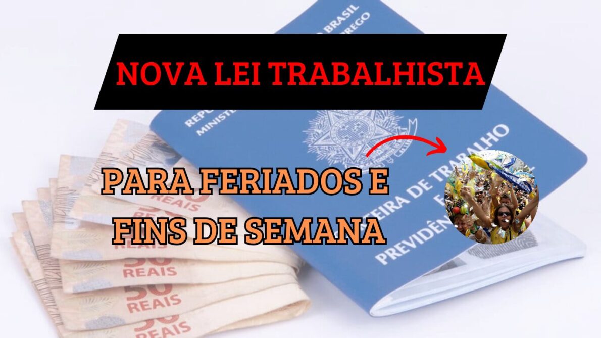 “nova lei”, “feriado”, “jornada de trabalho”, “lei trabalhista”