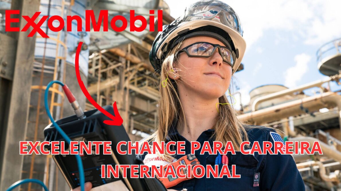 Profissional da ExxonMobil com equipamento de segurança em área industrial, promovendo oportunidade de carreira internacional.