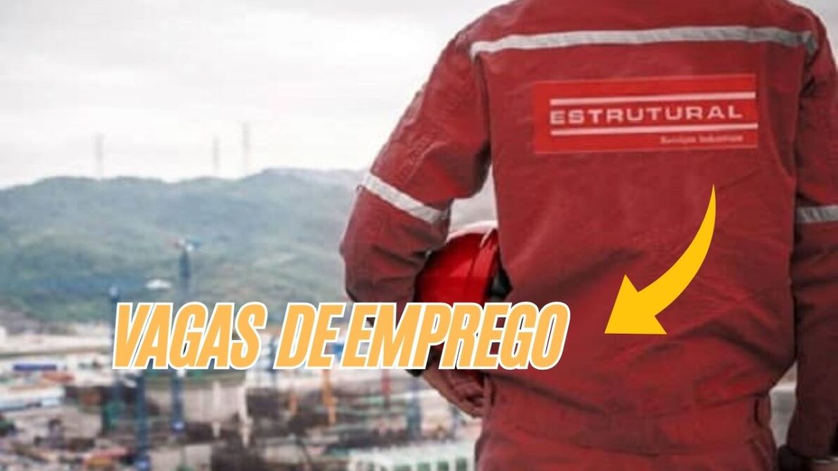 Empresa de referência em construção e montagem industrial está com vagas de emprego offshore abertas! Estrutural está com vagas abertas em diversas cidades; Confira como se inscrever!