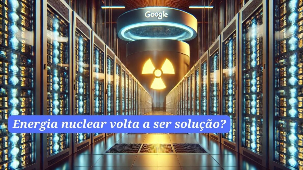 Energia nuclear pode ser a solução para o consumo crescente dos data centers com IA: Google e Microsoft na corrida