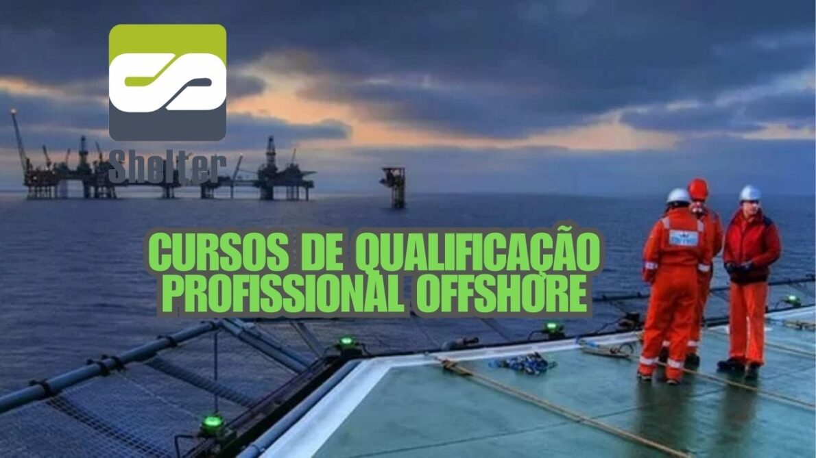 Está em busca de qualificação profissional Shelter abre inscrições para cursos de qualificação profissional offshore, inscreva-se agora!