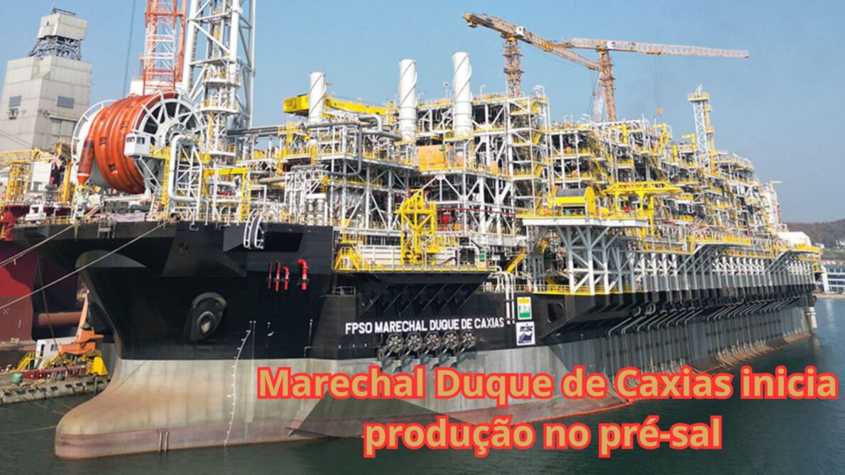 FPSO Marechal Duque de Caxias inicia produção no pré-sal