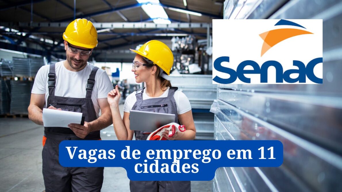 Inscrições para vagas de emprego do Senac em 11 cidades terminam domingo Oportunidades para pedreiro, eletricista, encanador e mais