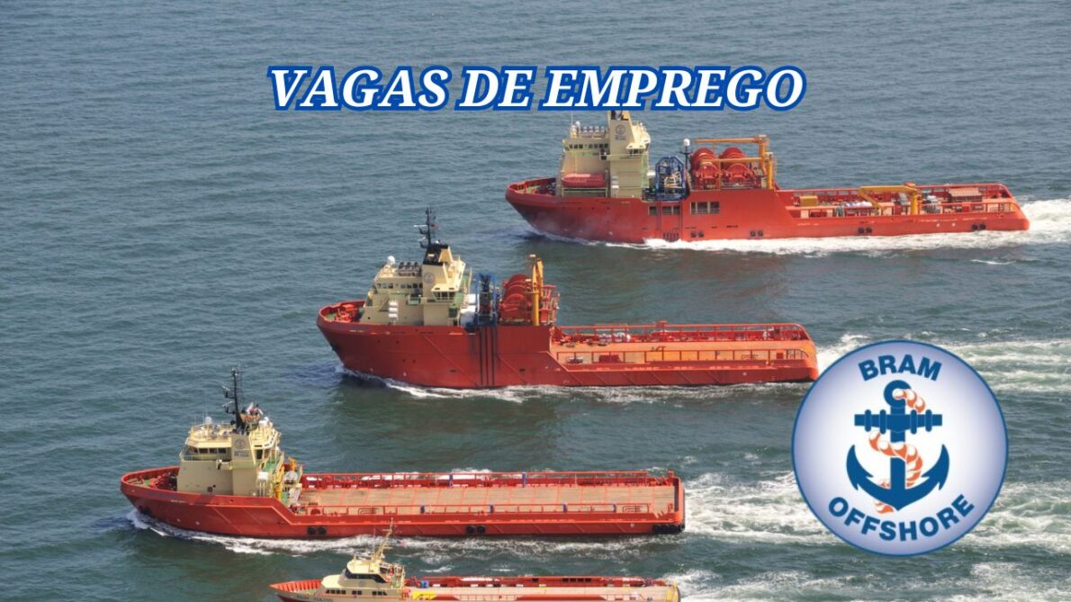 Já pensou em trabalhar na BRAM Offshore? Vagas de emprego com salários competitivos, benefícios atrativos e oportunidades em operações, logística, engenharia e mais