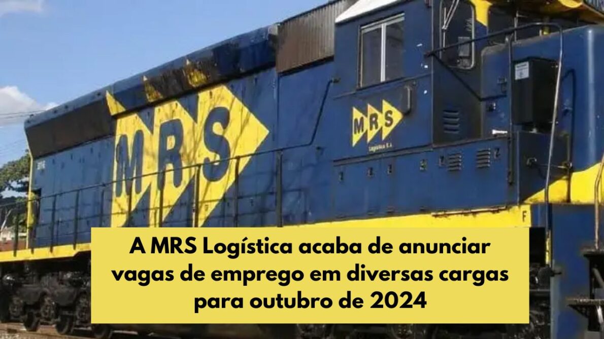 MRS Logística abre novas oportunidades de emprego; confira detalhes e saiba como se inscrever