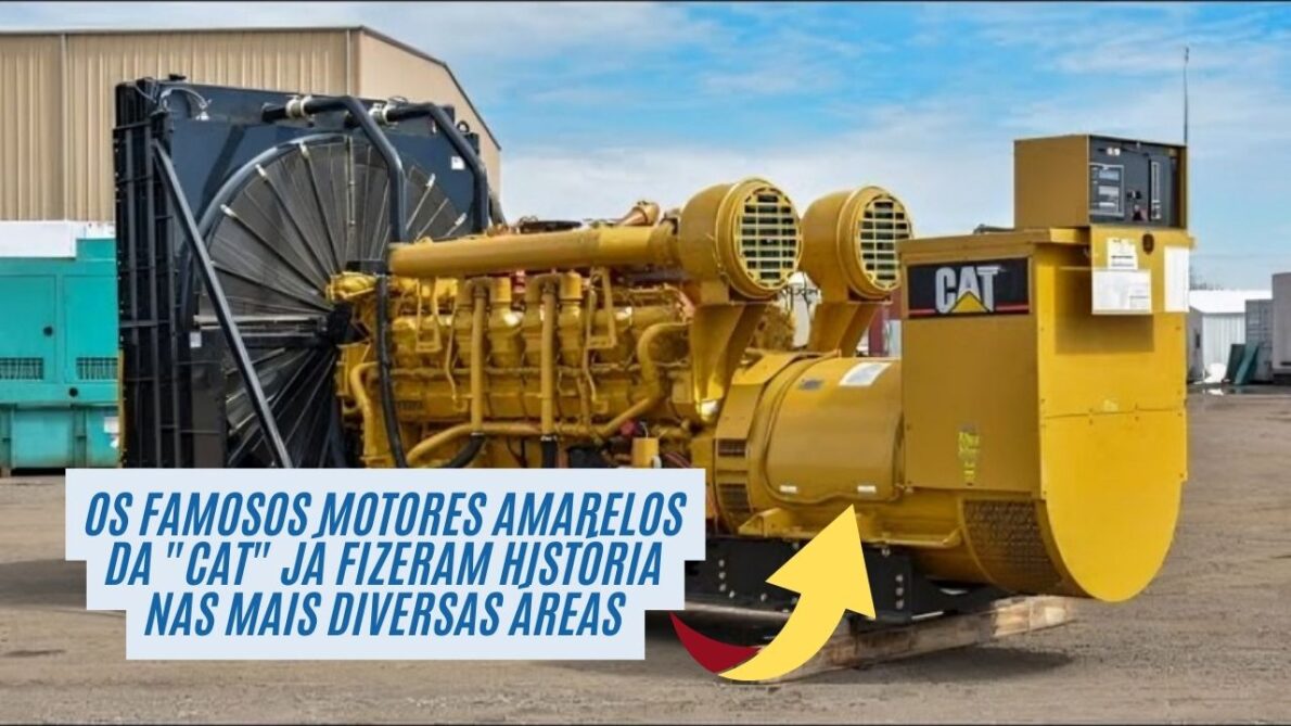 Motores Caterpillar: de tratores a caminhões, a história por trás dos motores que mudaram o mundo