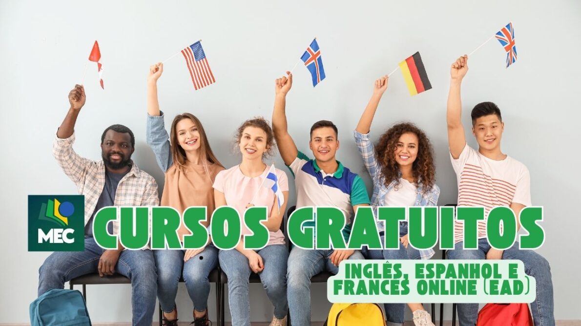 Não perca a oportunidade de estudar de graça MEC oferece vagas para cursos gratuitos de inglês, espanhol e francês online (EaD)