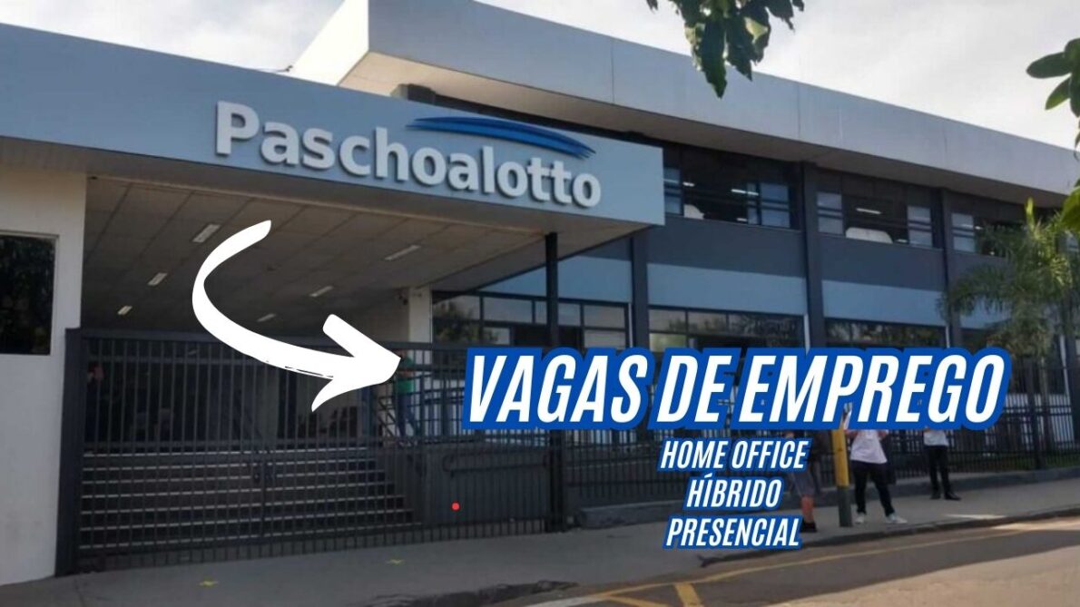 Oportunidades para trabalhar em casa! A Paschoalotto está com vagas de emprego home office e presenciais abertas, veja como participar do processo seletivo