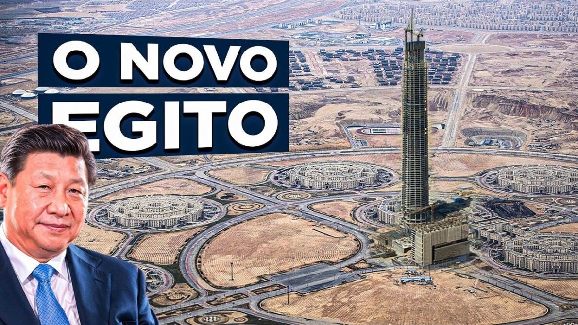 Por que a China financia a maior cidade no deserto do Egito? Entenda os motivos por trás desse investimento bilionário