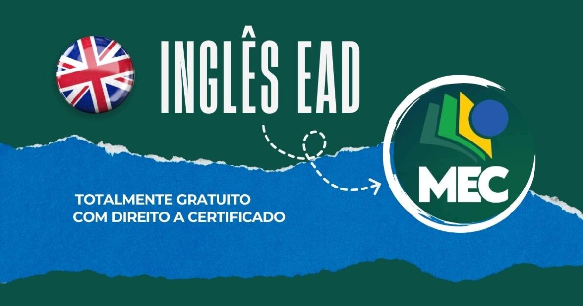 MEC oferece curso de inglês gratuito e online com certificado. Inscrições abertas! Confira como garantir sua vaga agora.