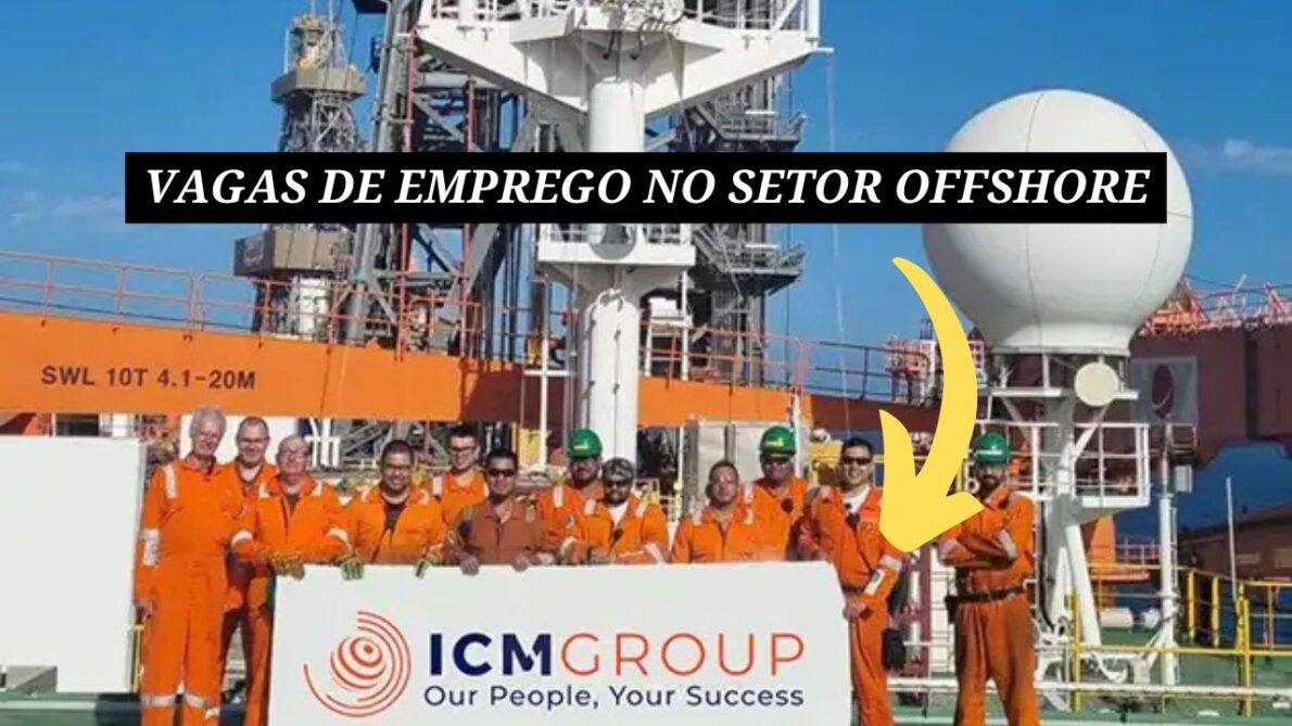 Quer uma carreira no setor offshore com salários competitivos ICM People oferece vagas de emprego para técnico de segurança, instrutor de MPD e mais!