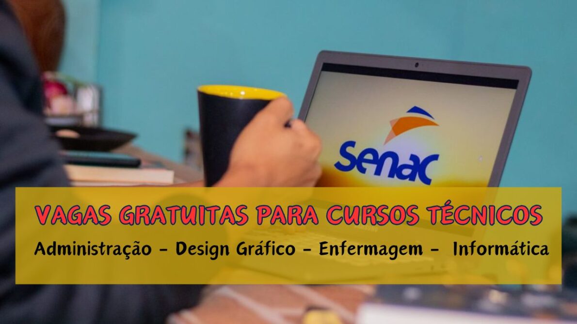 senac -cursos - técnicos - saúde - administração - online - gratuitos