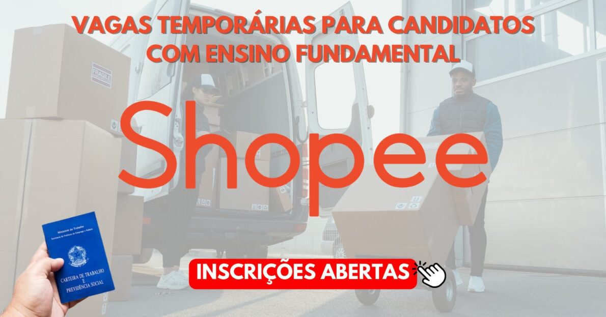 Shopee oferece mais de 3.500 vagas temporárias para candidatos com ensino fundamental, sem necessidade de experiência, prometendo chances incríveis de contratação em diversas áreas