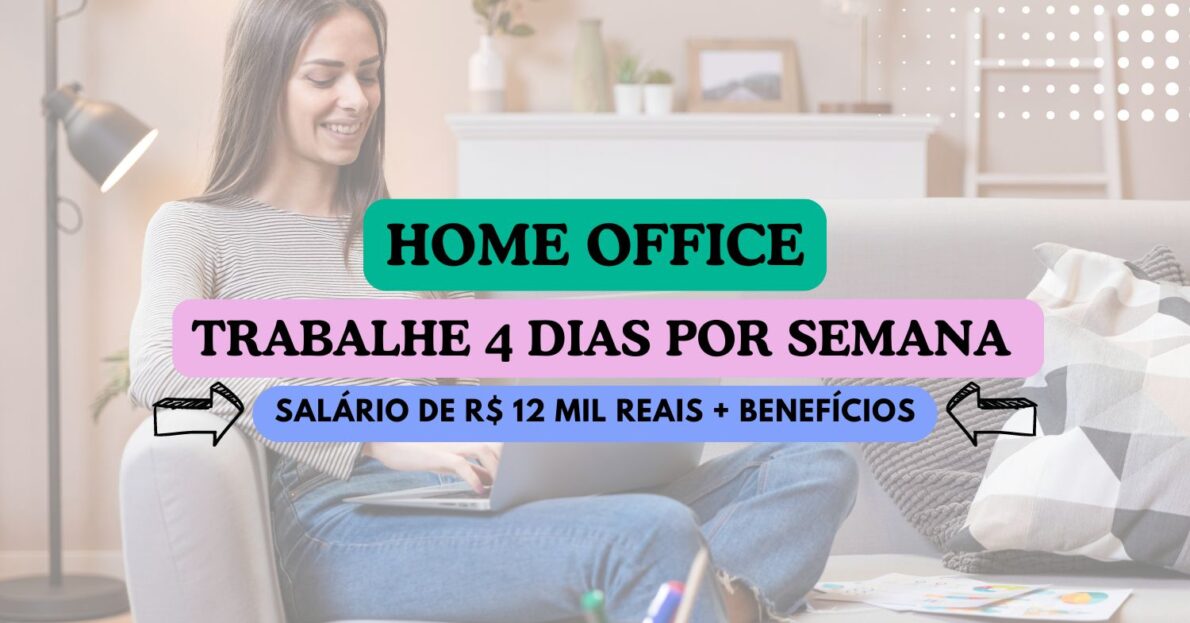 Trabalhe apenas 4 dias da semana em casa com remuneração de R$ 12 mil reais + benefícios! Processo seletivo home office  aberto para Analista de Pricing