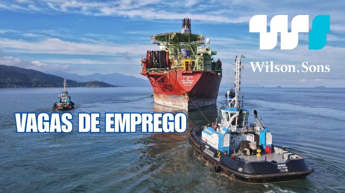 Trabalhe na Wilson Sons! Empresa oferece vagas de emprego offshore e em outras áreas, com oportunidades em TI e logística; Veja como se candidatar!