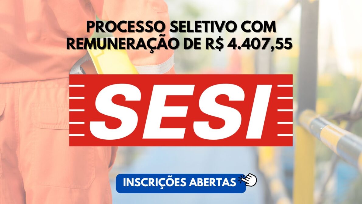 SESI abre processo seletivo com remuneração de R$ 4.407,55 para trabalhar de segunda a sexta, das 13h10 às 16h58 como Técnico em Segurança do trabalho