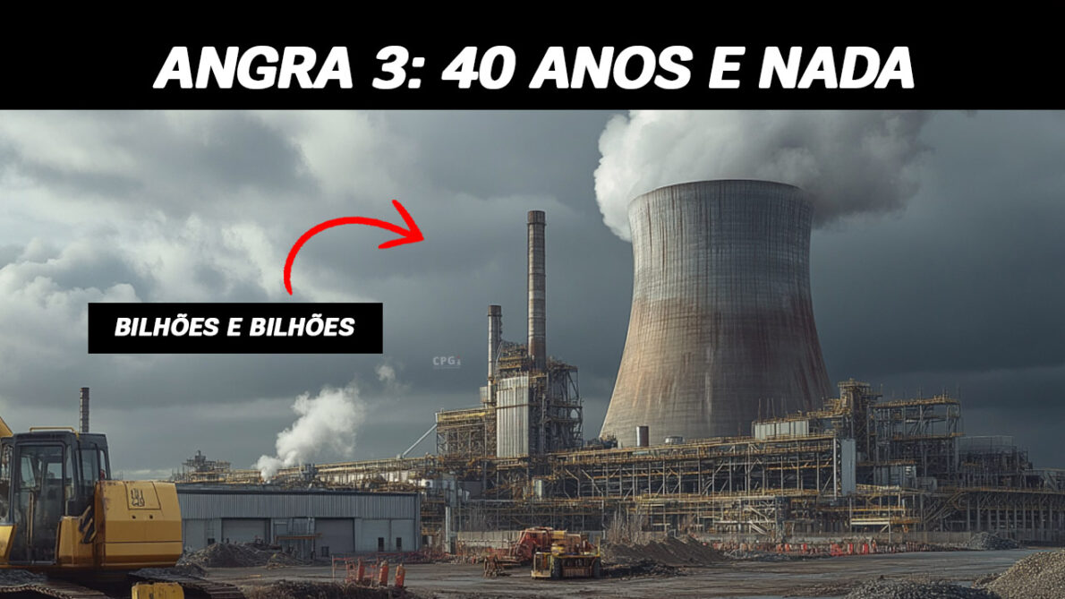 Angra 3 já custou R$ 12 bilhões e ainda precisa de mais R$ 23 bilhões para ser concluída. Vale a pena continuar com o projeto polêmico? (Imagem: reprodução/ IA)