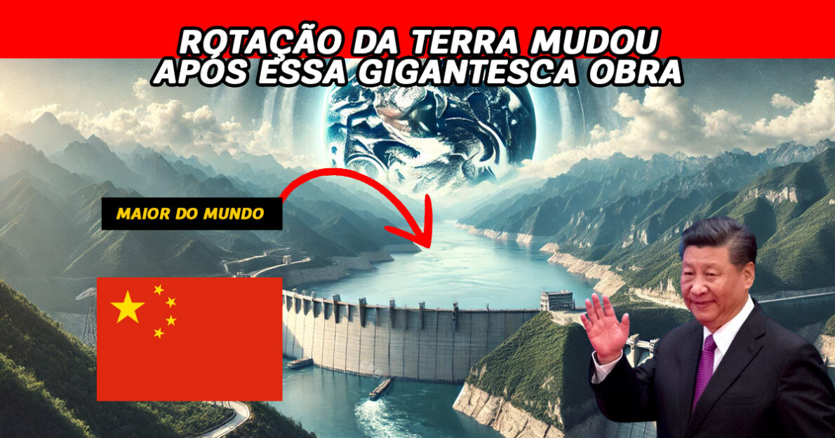 A maior hidrelétrica do mundo não só gera energia colossal, mas também afeta a rotação da Terra! Descubra o impacto dessa obra na humanidade.