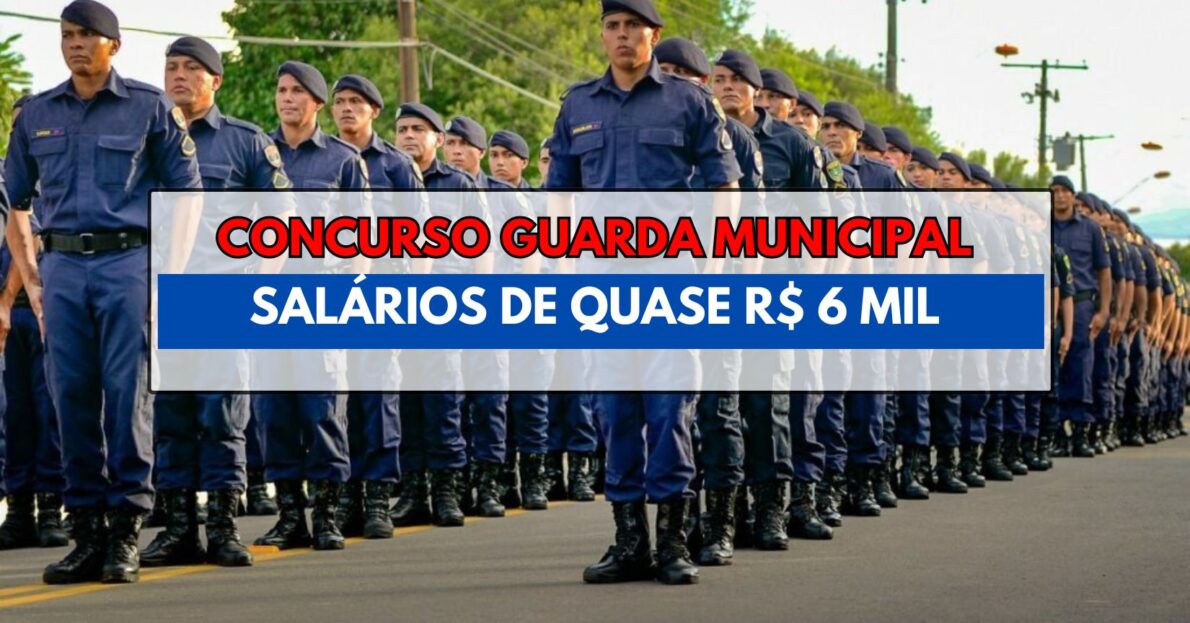 Concurso para Guarda Municipal abre processo seletivo com remuneração de quase R$ 6 mil e muitos benefícios