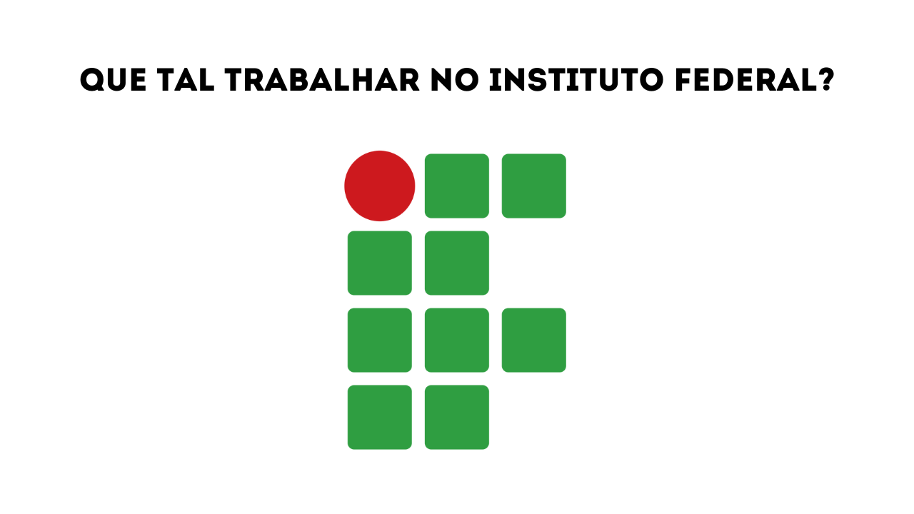 Instituto Federal Fluminense-RJ abre processo seletivo para vagas de emprego de professor substituto com salários até R$ 6.356,02.