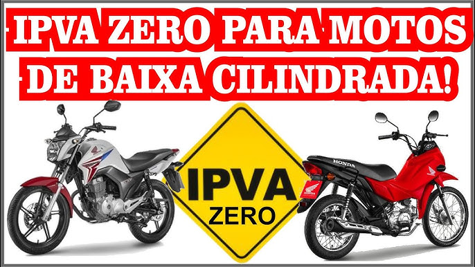 projeto de LEI de IPVA zero para motos de até 170 cc