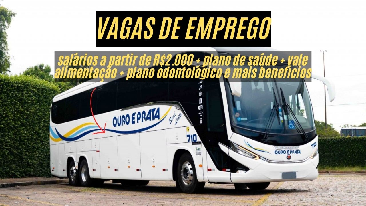 A Ouro e Prata ESTÁ CONTRATANDO! Empresa tradicional no setor de transporte rodoviário abre processo seletivo para Motorista de Ônibus com salários a partir de R$2.000 + plano de saúde + vale alimentação + plano odontológico e mais benefícios