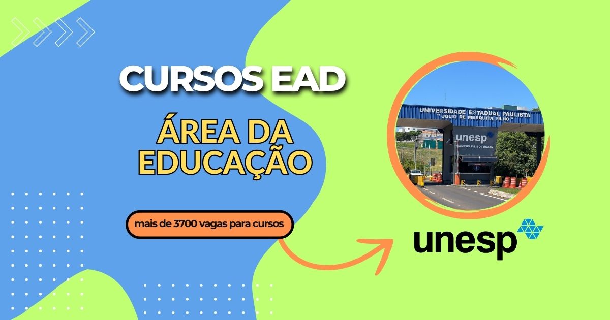 Unesp abre 3.750 vagas para curso gratuito EAD em educação, com certificado de 120h. Inscrições de 4 a 25 de novembro. Não perca!