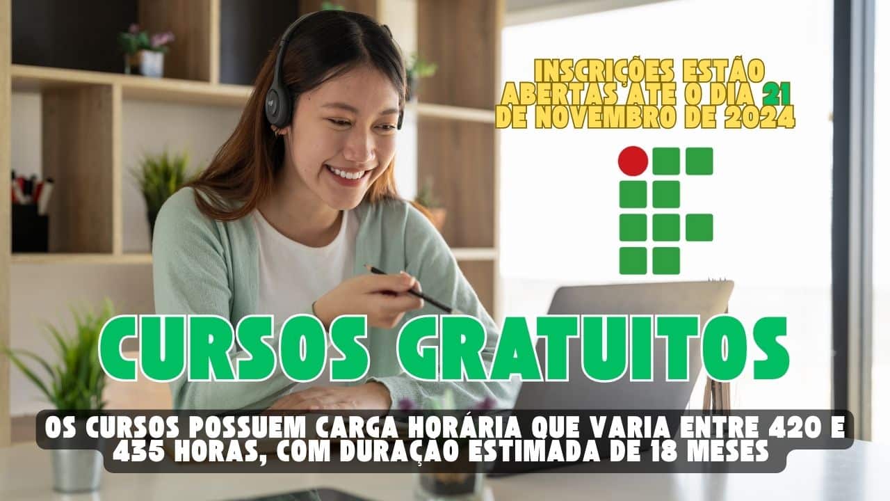 IF ABRE vagas para CURSOS de especialização GRATUITOS em diversas áreas; Inscrições estão abertas até o dia 21 de novembro, veja como PARTICIPAR e se qualificar