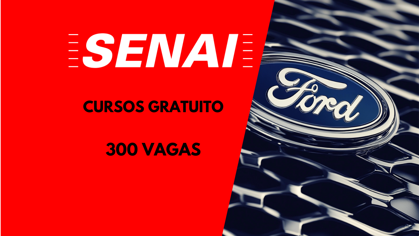 senai - ford - capacitação - curso gratuito