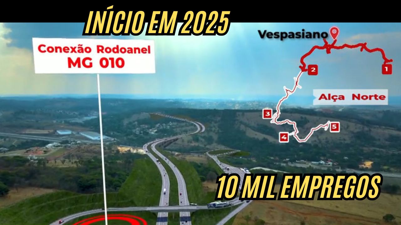 Construção do RODOANEL de Belo Horizonte vai tirar 15 mil caminhões das ruas, economizar 50 minutos por viagem e gerar 15 mil empregos